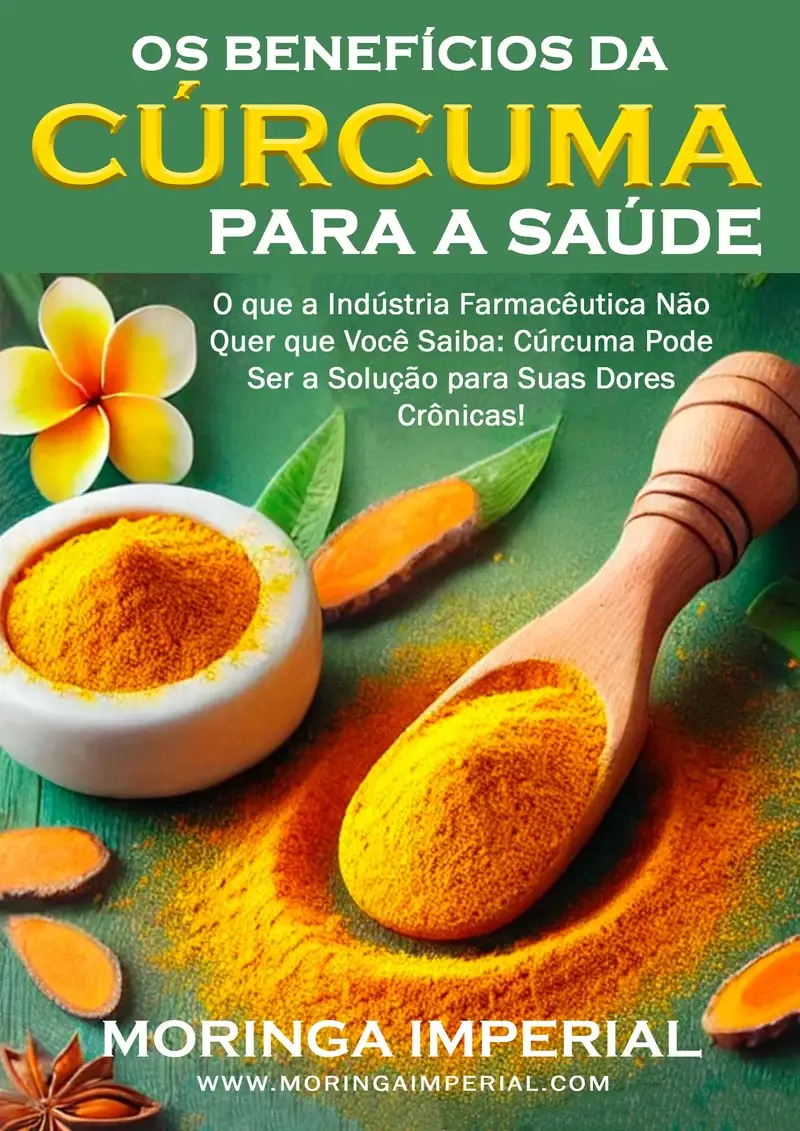Descubra o Poder da Cúrcuma - O Guia Completo para Transformar sua Saúde - Imagem 2